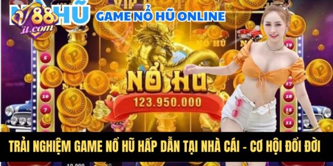 Game Nổ Hũ